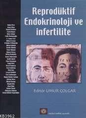 Reprodüktif Endokrinoloji ve İnfertilite