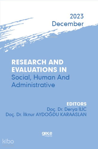 Research And Evaluations In Social, Human And Administrative - 2023 December