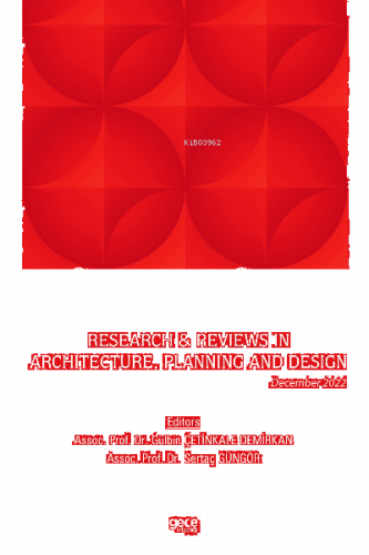Research & Reviews in Architecture, Planning and Design / December 2022