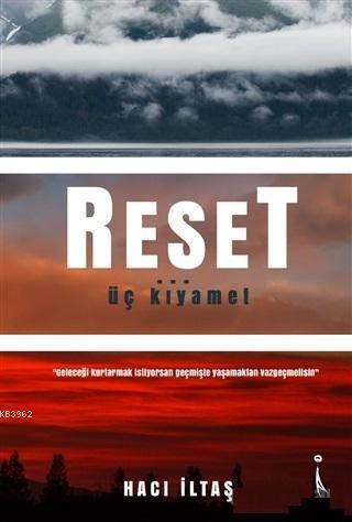 Reset; Üç Kıyamet