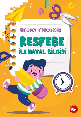 Resfebe İle Hayal Bilgisi