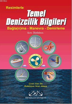 Resimlerle| Temel Denizcilik Bilgileri