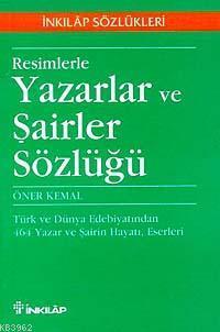 Resimlerle Yazarlar ve Şairler Sözlüğü