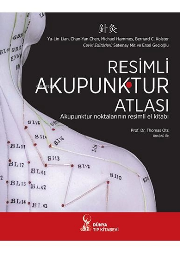 Resimli Akupunktur Atlası