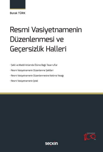 Resmi Vasiyetnamenin Düzenlenmesi  ve Geçersizlik Halleri