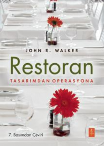 Restoran Tasarımdan Operasyona - The Restaurant From Concept to Operation