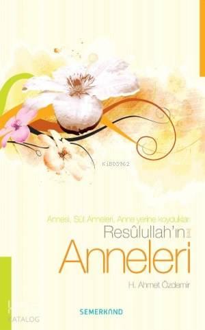Resulullahın Anneleri