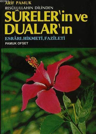 Resulullahın Dilinden Sureler'in ve Dualar'ın