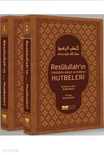 Resûlullah'ın Hutbeleri (2 cilt); Sallallahu Aleyhi ve Sellem