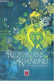 Rezonans Kanunu (Ciltli); İsteklerin Yönetimi