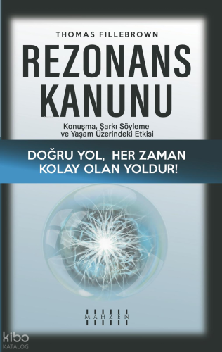 Rezonans Kanunu ;Konuşma, Şarkı Söyleme ve Yaşam Üzerindeki Etkisi