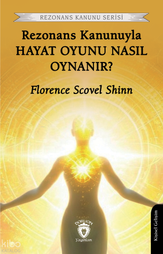 Rezonans Kanunuyla Hayat Oyunu Nasıl Oynanır?