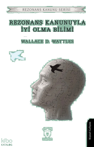 Rezonans Kanunuyla İyi Olma Bilimi