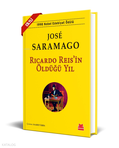 Ricardo Reis’in Öldüğü Yıl - Ciltli