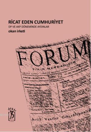 Ricat Eden Cumhuriyet; DP ve AKP Döneminde Aydınlar