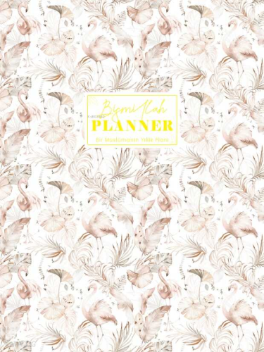 Rıhle Defteri: Bir Müslümanın Yıllık Planlayıcısı