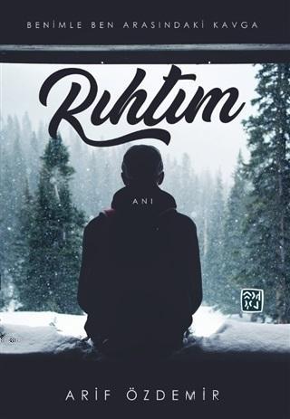 Rıhtım; Benimle Ben Arasındaki Kavga