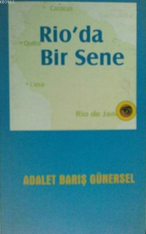 Rio'da Bir Sene; İzlenimler