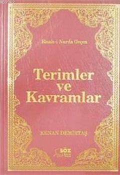 Risale-i Nurda Geçen Terimler ve Kavramlar