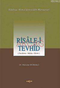 Risale-i Tevhid; İnceleme-metin Dizisi