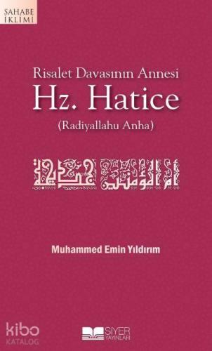 Risalet Davasının Annesi| Hz. Hatice