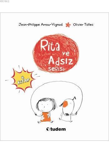 Rita ve Adsız Serisi (4 Kitap, Özel Saklama Poşetli); 3+ Yaş