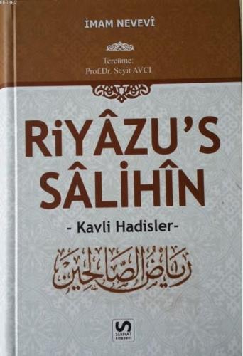 Riyâzu's Sâlihîn (Kavli Hadisler)