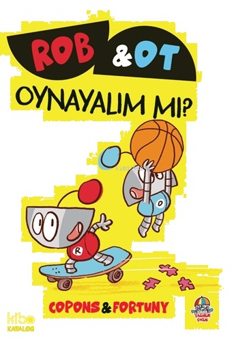 Rob ve Ot - Oynayalım mı?; Öğrenmek Bir Maceradır