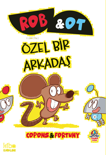 Rob ve Ot - Özel Bir Arkadaş ; Öğrenmek Bir Maceradır