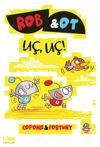 Rob ve Ot - Uç, Uç!; Öğrenmek Bir Maceradır