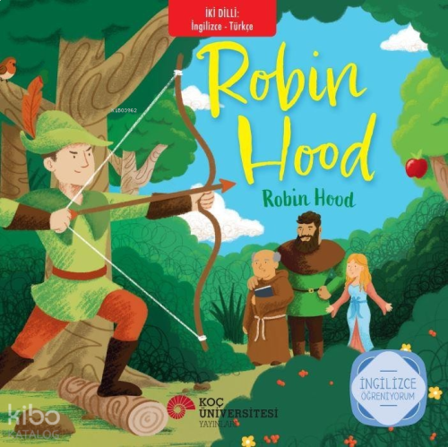 Robin Hood – Robin Hood;İngilizce Öğreniyorum - İki Dilli Kitaplar
