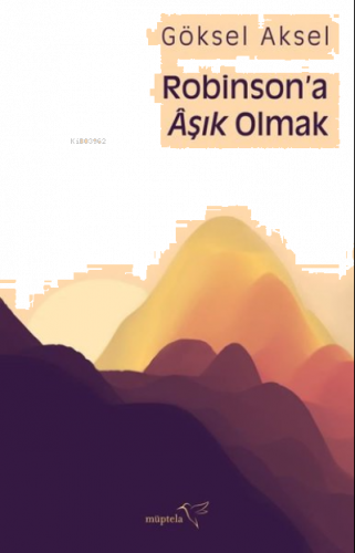 Robinsona Aşık Olmak