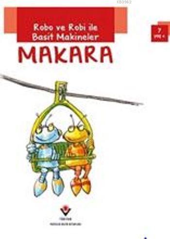 Robo ve Robi ile Basit Makineler - Makara