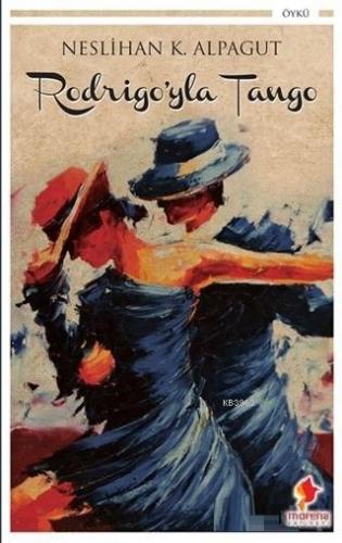 Rodrigo'yla Tango