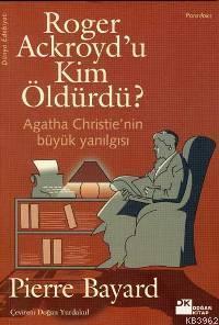 Roger Ackroyd'u Kim Öldürdü?