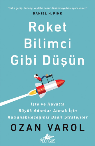 Roket Bİlimci Gibi Düşün