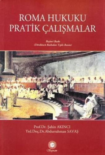 Roma Hukuku Pratik Çalışmaları