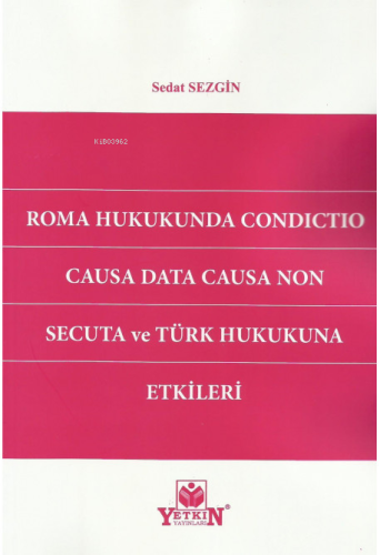 Roma Hukukunda Condıctıo Causa Data Causa Non