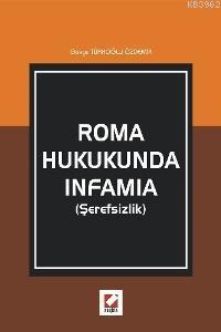 Roma Hukukunda Infamia; Şerefsizlik