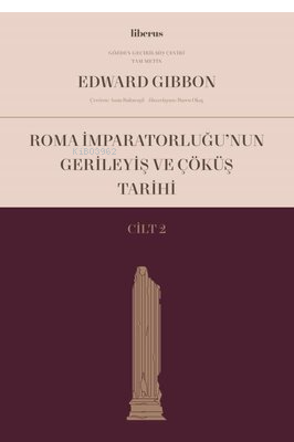 Roma İmparatorluğu’nun Gerileyiş ve Çöküş Tarihi (Cilt II)