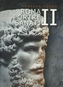Roma Portre Sanatı II (Sert Kapak)