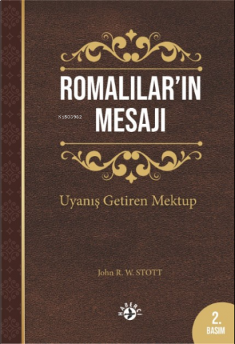 Romalılar’ın Mesajı;Uyanış Getiren Mektup