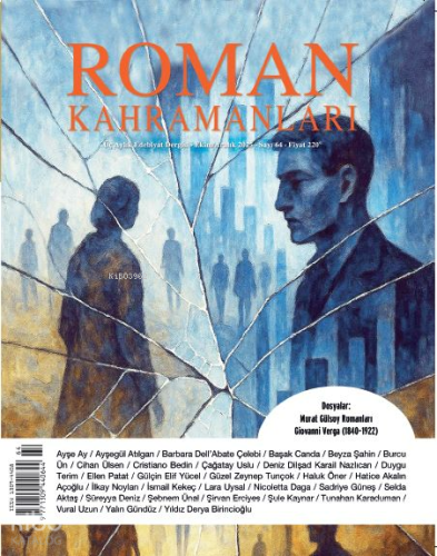 Roman Kahramanları Dergisi: 64. Sayı - Ekim-Aralık 2025