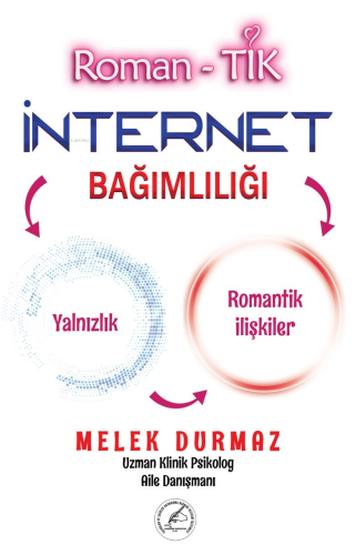 Roman- Tik İnternet Bağımlılık
