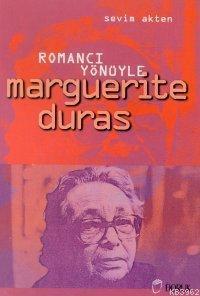 Romancı Yönüyle Marguerite Duras