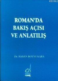 Romanda Bakış Açısı ve Anlatılış