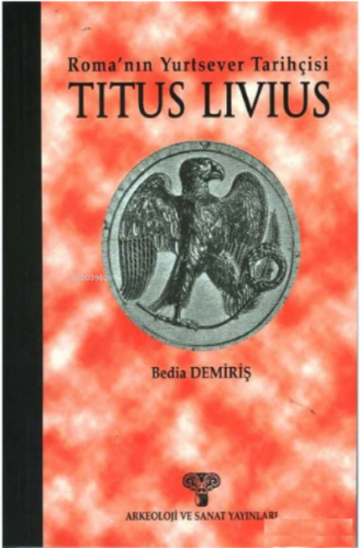 Romanın Yurtsever Tarihçisi