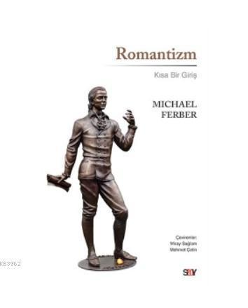 Romantizm; Kısa Bir Giriş