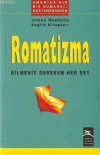 Romatizma; Bilmeniz Gereken Her Şey
