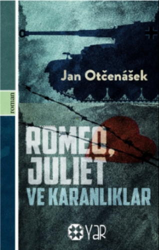 Romeo, Juliet Ve Karanlıklar